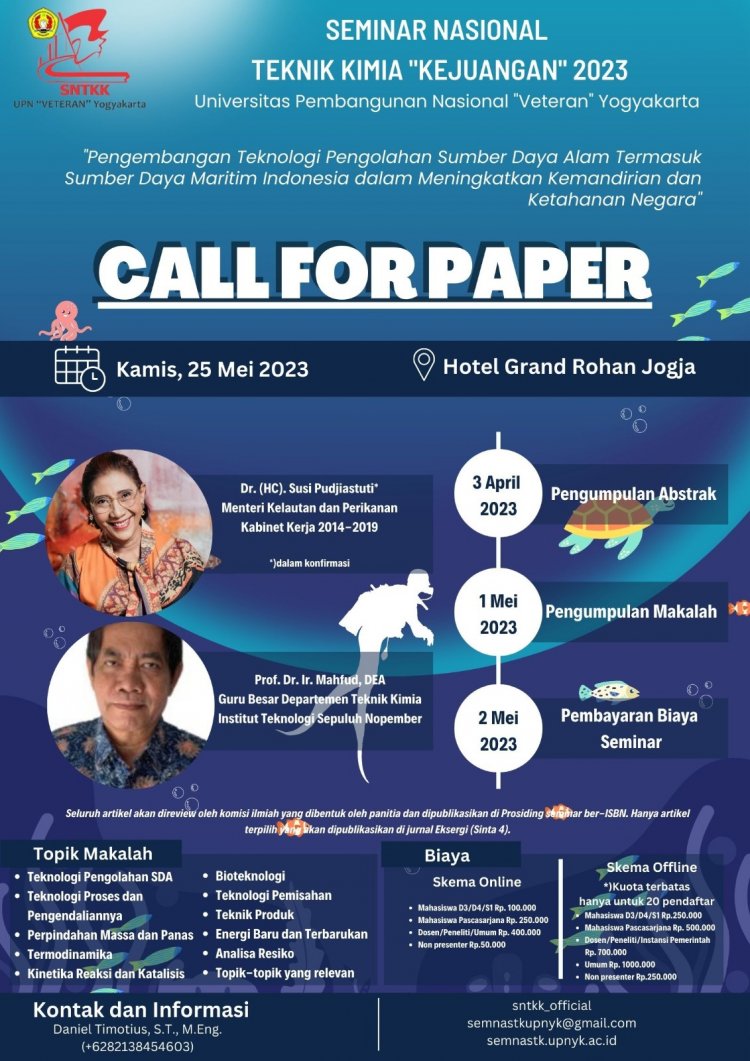 [25 Mei 2023] Seminar Nasional Teknik Kimia Kejuangan 2023 | Pengembangan Teknologi Pengolahan Sumber Daya Alam Termasuk Sumber Daya Maritim Indonesia dalam Meningkatkan Kemandirian dan Ketahanan Negara
