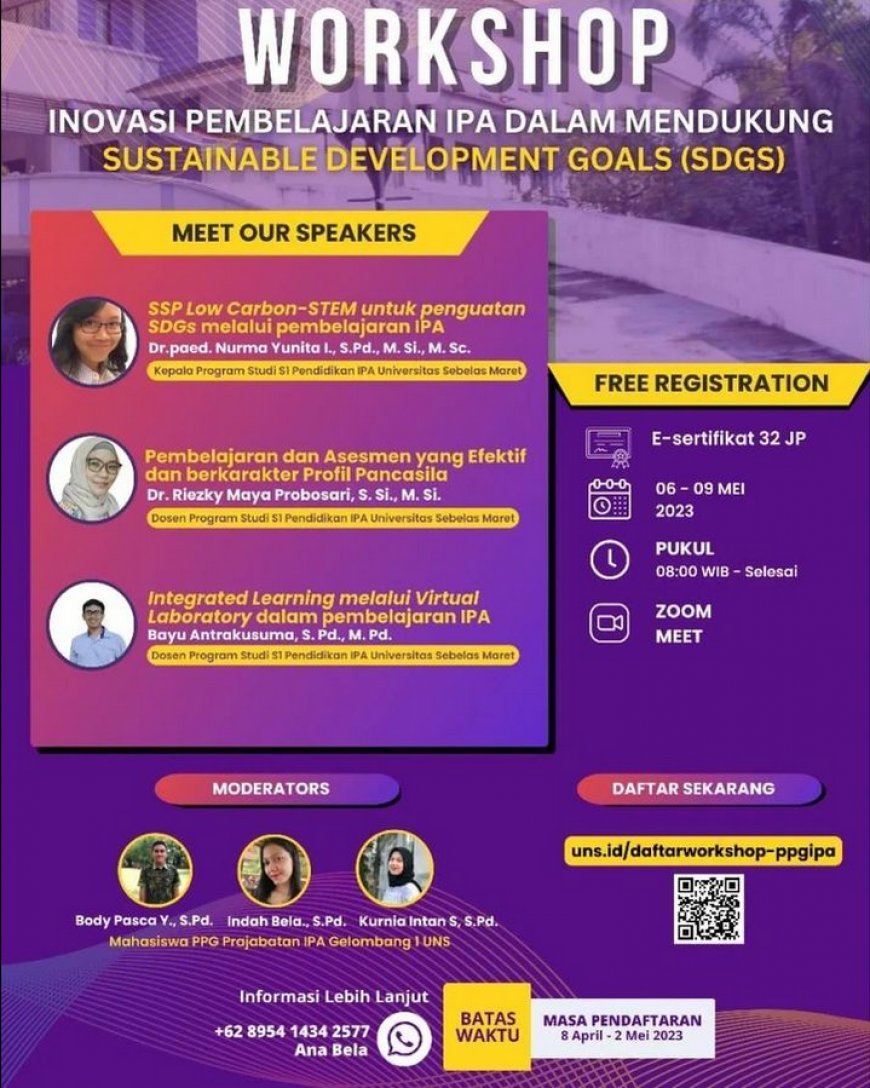 [ 6 - 9 Mei 2023 ] WORKSHOP INOVASI PEMBELAJARAN IPA DALAM MENDUKUNG SUSTAINABLE DEVELOPMENT GOALS (SDGs)