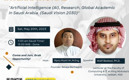 [20 Mei 2023]  AI, Research, Global Academic in Saudi Arabia (Saudi Vision 2030)
