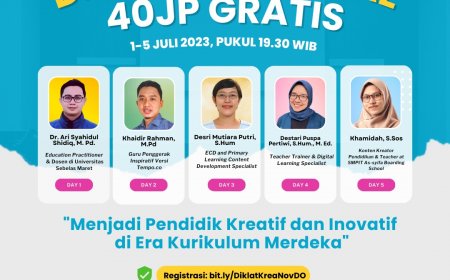 [1-5 Juli 2023] DIKLAT 40JP GRATIS Menjadi Pendidik Kreatif dan Inovatif di Era Kurikulum Merdeka