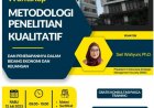 [12 Juli 2023] Workshop metodologi penelitian kualitatif dan penerapannya dalam bidang ekonomi dan keuangan