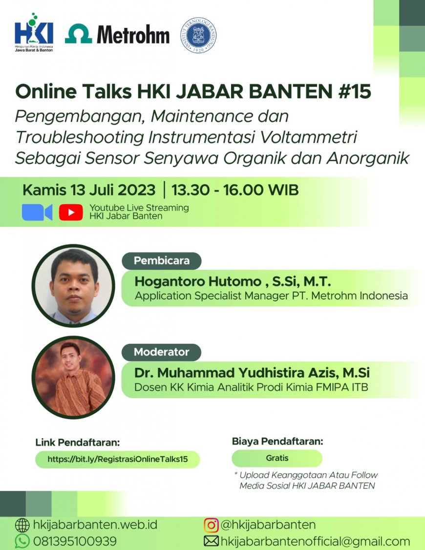 [13 Juli 2023] Online Talks # 15 HKI JABAR BANTEN | Pengembangan, Maintenance dan troubleshooting instrumentasi voltammetri sebagai sensor senyawa organik dan Anorganik