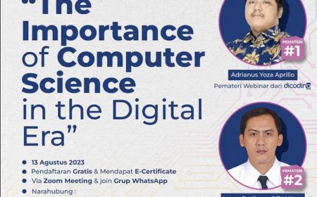 [13 Agustus 2023] The Importance of Computer Science in the Digital Era