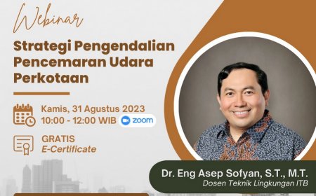 [ 31 Agustus 2023 ] Strategi Pengendalian Pencemaran Udara di Perkotaan