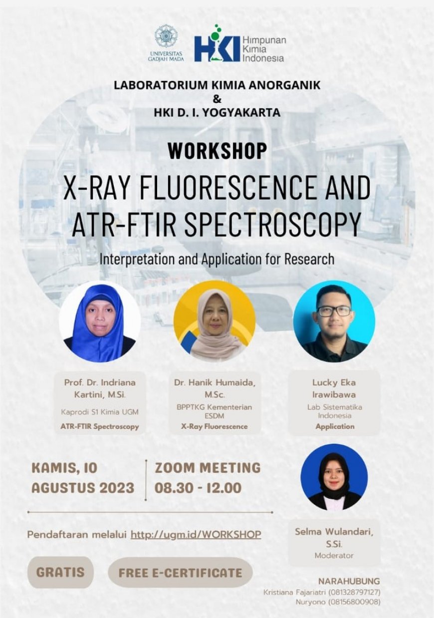 [Workshop | 10 Agustus 2023] X-Ray Fluorescence and ATR-FTIR Spectroscopy: Interpretation and Application for Research