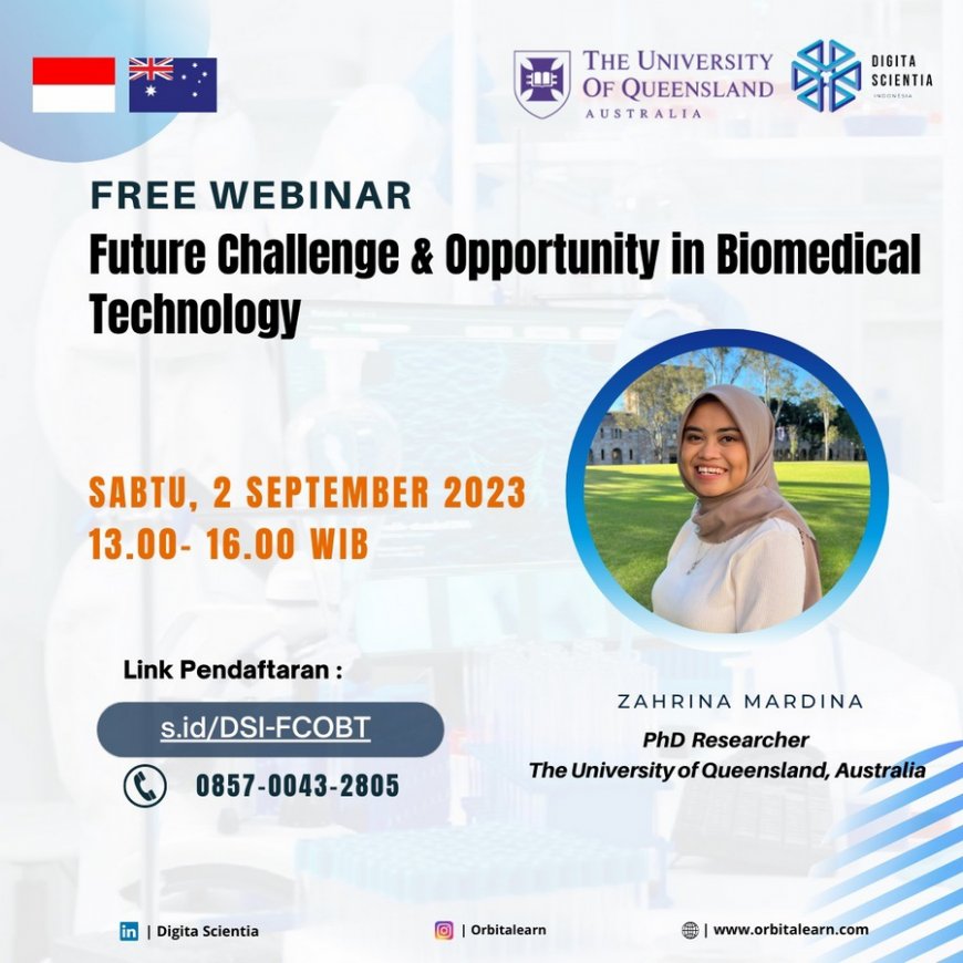 [2 September 2023] Free Webinar Future Challenge & Oportunity in Biomedical Technology