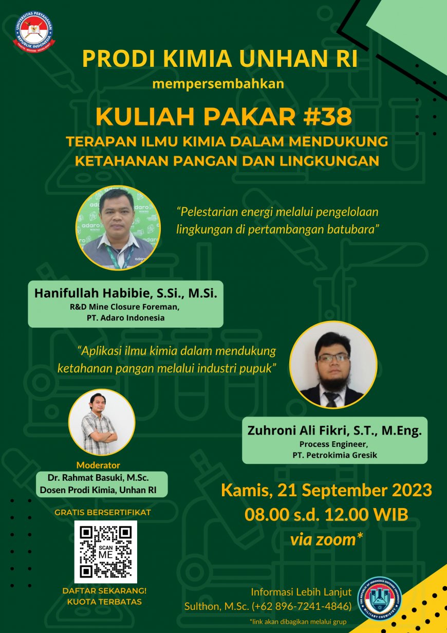 [21 September 2023] Kuliah Pakar #38 Prodi Kimia Unhan RI | Terapan ilmu kimia dalam mendukung ketahanan pangan dan lingkungan.