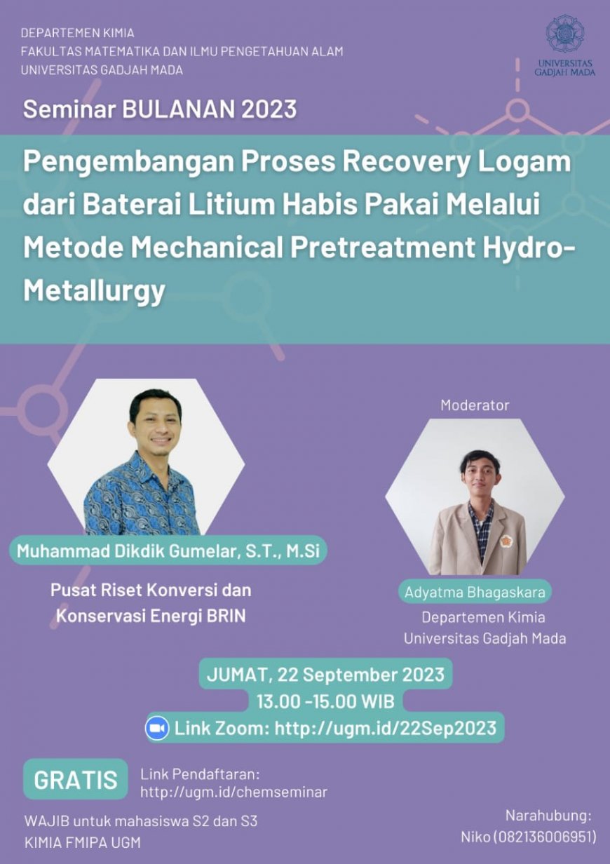 [Seminar | 22 September 2023] Pengembangan Proses Recovery Logam dari Baterai Litium Habis Pakai melalui Metode Mechanical Pretreatment Hydro-Metallurgy