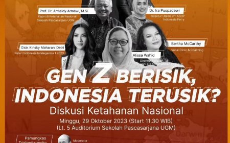 [Seminar | 29 Oktober 2023] Diskusi Ketahanan Nasional: Gen Z Berisik, Indonesia Terusik?