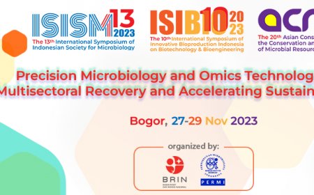 [27-29 November 2023] The 13th International Symposium of Indonesian Society for Microbiology  and The 10th International Symposium of Innovative Bioproduction Indonesia on Biotechnology and Bioengineering in conjunction with  The 20th Asian Consortium for the Conservation and Sustainable Use of Microbial Resources (ACM) Meeting