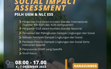 [4-7 DESEMBER 2023] PELATIHAN PENYUSUNAN ENVIRONMENTAL & SOCIAL IMPACT ASSESSMENT