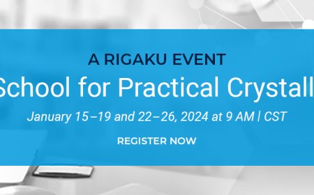[15-19 dan 22-26 Januari 2024] Rigaku School for Practical Crystallography – 2024 edition