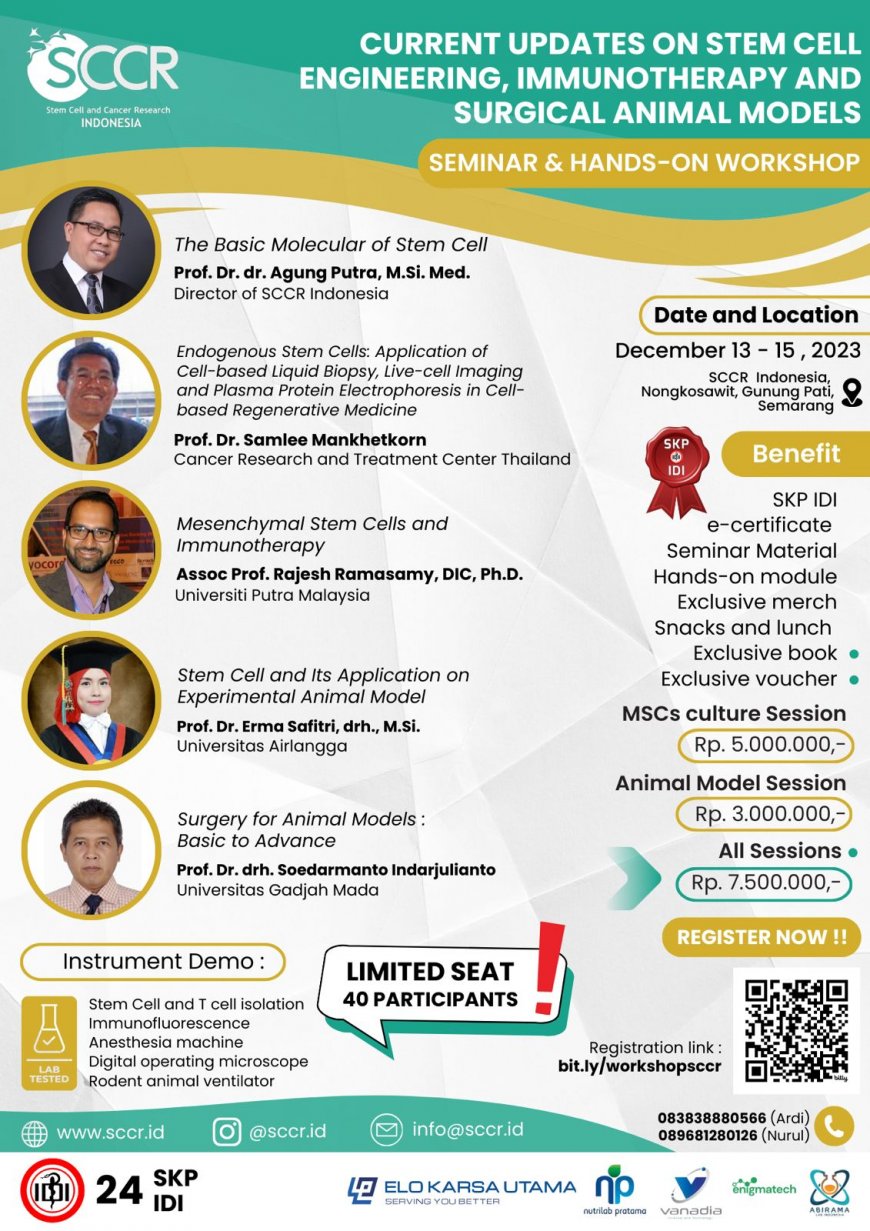 [Seminar and Hands-On Workshop | 13 - 15 Desember 2023] Current Updates on Stem Cell Engineering, Immunotherapy, and Surgical Animal Models