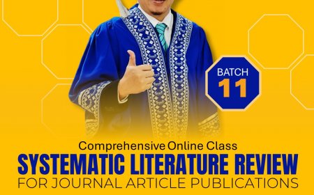 [ 9, 10, 11 Januari 2024 ] SYSTEMATIC LITERATURE REVIEW (SLR) FOR JOURNAL ARTICLE PUBLICATIONS