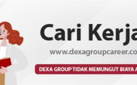 [Februari-Maret 2024] Lowongan PT Dexa Medica