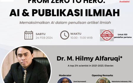[Webinar | 24 Februari 2024] From Zero to Hero - AI dan Publikasi Ilmiah