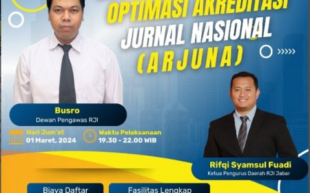 [Webinar | 01 Maret 2024] Bedah Jurnal dan Optimalisasi Akreditasi Jurnal Nasional (Arjuna)