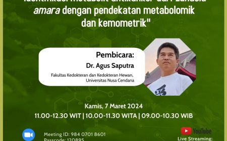 [Webinar | 7 Maret 2024] Kuliah Umum Metabolomik | Identifikasi Metabolit Antikanker Lunasia amara dengan Pendekatan Metabolomik dan Kemometrik