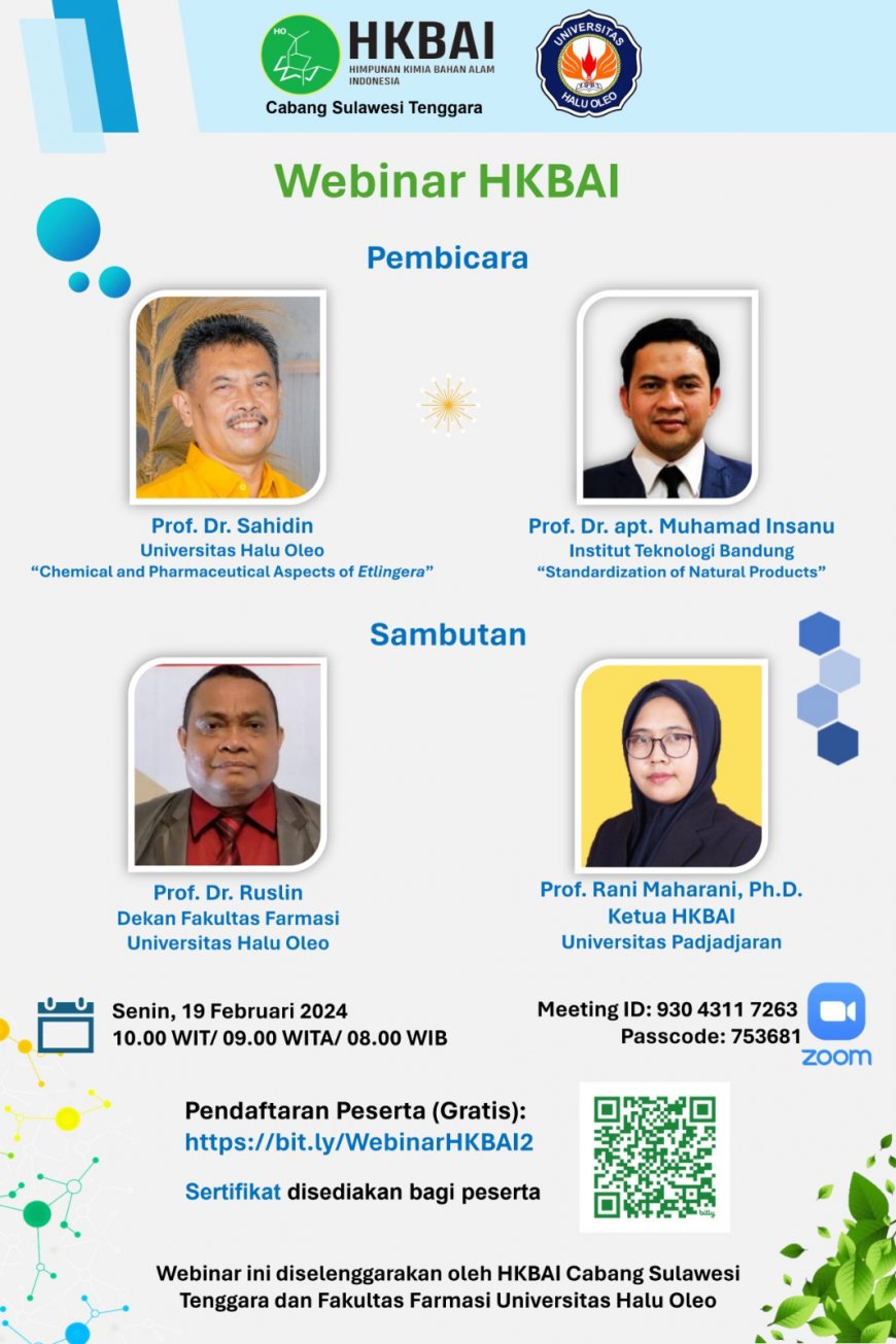 [Webinar | 19 Februari 2024] Webinar Himpunan Kimia Bahan Alam Indonesia (HKBAI) Cabang Sulawesi Tenggara