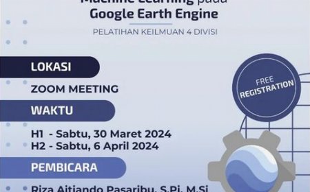 [30 Maret 2024-6 April 2024] Pelatihan Pemetaan Ekosistem mangrove, Lamun, dan Terumbu Karang Menggunakan Machine Learning pada Google Earth Engine