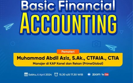 [6 April 2024] Webinar Basic Financial Accounting