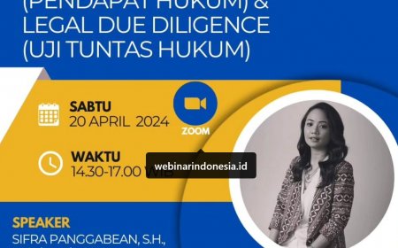 [ 20 April 2024 ] Pelatihan Hukum Nasional 4 JP: Merangkai Legal Opinion (LO) & Legal Due Diligence (LDD) / Uji Tuntas Hukum 