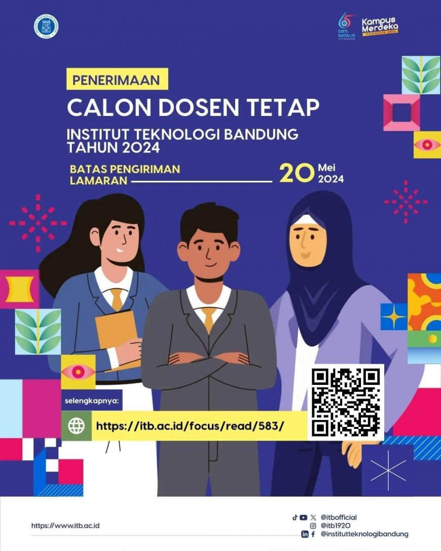 [Deadline 20 Mei 2024] Penerimaan Calon Dosen Tetap Instittut Teknologi Bandung 2024