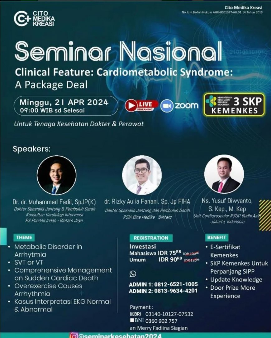 [ 21 April 2024 ] Seminar Nasional Clinical Feature: Cardiometabolic Syndrome: A Package Deal