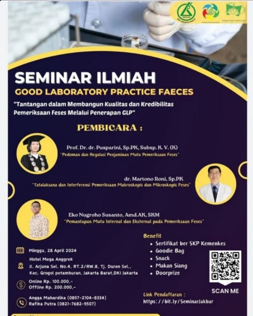 [28 April 2024] Seminar Ilmiah Good Laboratory Practice Faeces