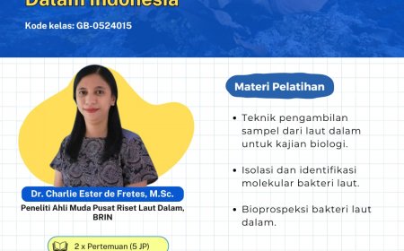 [18-19 Mei 2024] Workshop Penelitian Bakteri Laut Dalam Indonesia