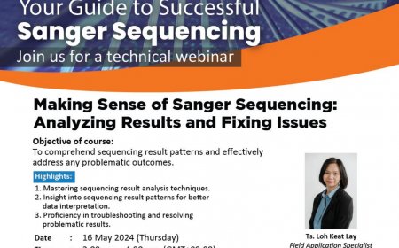 [16th May 2024] Webinar Making Sense of Sanger Sequencing: Analyzing Results and Fixing Issues