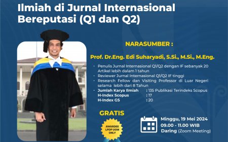 [Webinar | 19 Mei 2024] Sukses Tembus Publikasi Artikel Ilmiah di Jurnal Internasional Bereputasi (Q1 dan Q2)