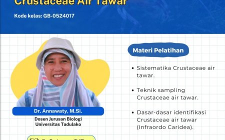 [25-26 Mei 2024] Pelatihan Teknik Sampling dan Identifikasi Crustaceae Air Tawar