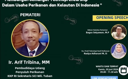 [20 Juni 2024] Webinar Membangun Semangat Technopreneurship Dalam Usaha Perikanan dan Kelautan di Indonesia