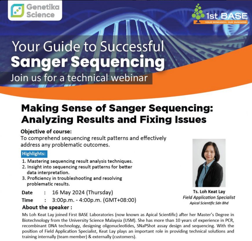 [16th May 2024] Webinar Making Sense of Sanger Sequencing: Analyzing Results and Fixing Issues