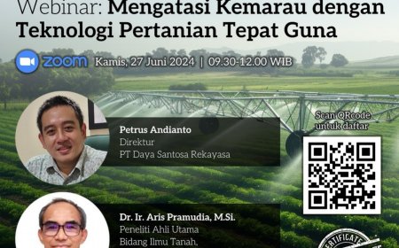 [27 Juni 2024] Webinar Mengatasi Kemarau dengan Teknologi Pertanian Tepat Guna