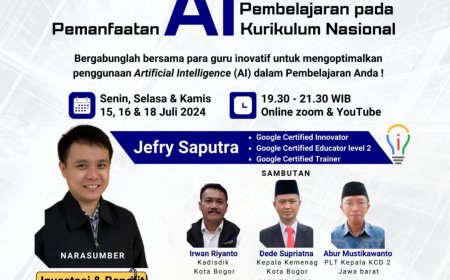 [15, 16, dan 18 Juli 2024 ] Pelatihan 32 JP Pemanfaatan AI utk Transformasi Pembelajaran pada Kurikulum Nasional