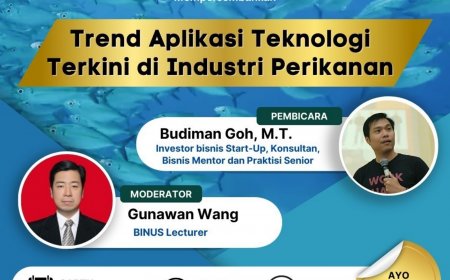 [24 Agustus 2024] Webinar Trend Aplikasi Teknologi Terkini di Industri Perikanan