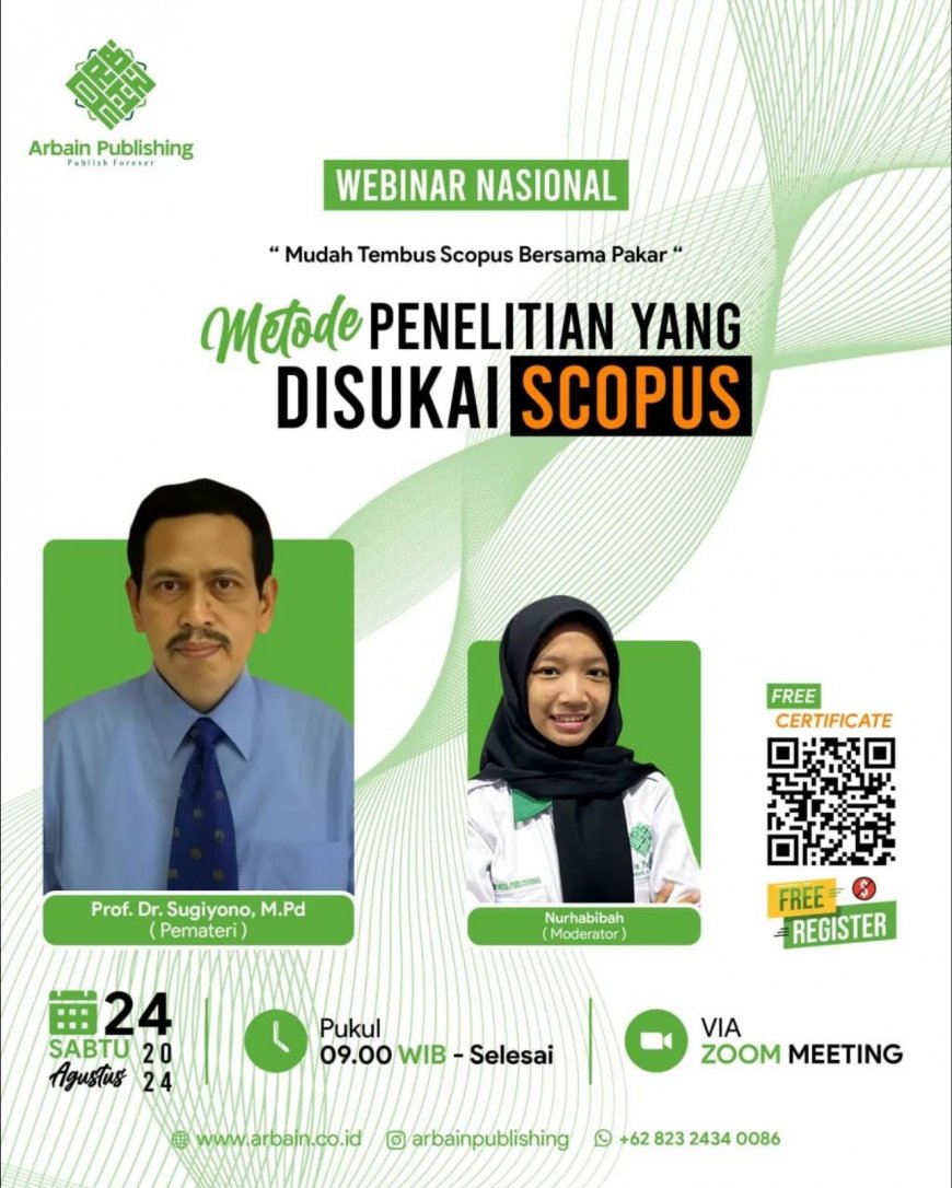 [ 24 Agustus 2024 ] Webinar Nasional: Metode Penelitian yang Disukai Scopus