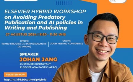 [August 27, 2024]  Elsevier Hybrid Workshop “On Avoiding Predatory Publication and AI Policies in Writing and Publishing”