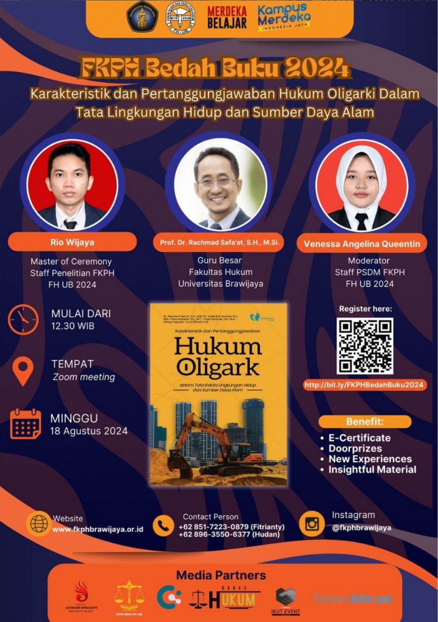 [18 Agustus 2024]  Webinar Bedah Buku Karakteristik dan Pertanggungjawaban Hukum Oligarki dalam Tata Kelola Lingkungan Hidup dan Sumber Daya Alam