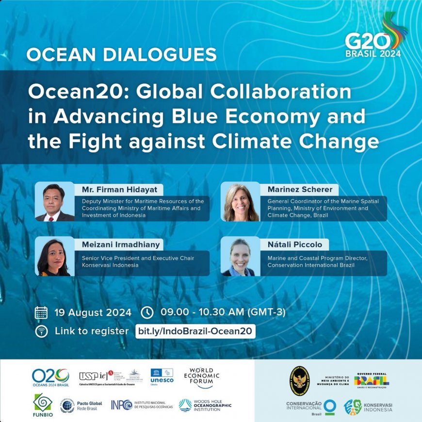 [ 19 Agustus 2024 ] Ocean Dialogue: Global Collaboration for a Sustainable Blue Economy and Climate Action