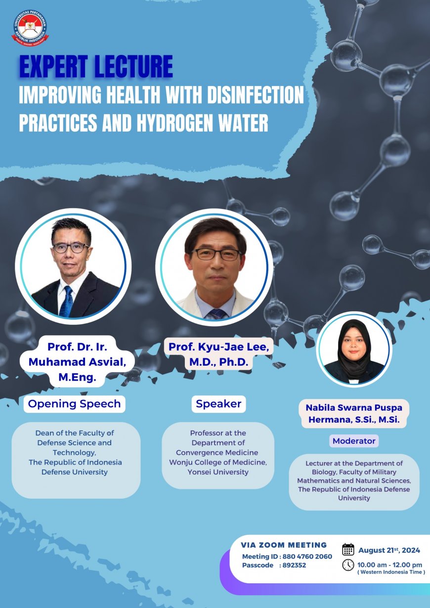 [August 21, 2024 EXPERT LECTURE IMPROVING HEALTH WITH DISINFECTION PRACTICES AND HYDROGEN WATER