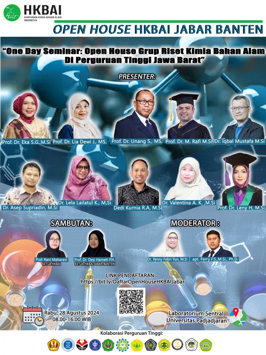 [28 Agustus 2024] One Day Seminar: Open House Grup Riset Kimia Bahan Alam Di Perguruan Tinggi Jawa Barat