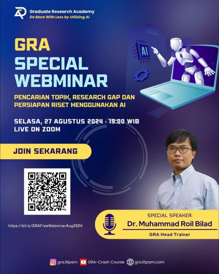 [27 Agustus 2024] Free  Webinar  PENCARIAN TOPIK, RESEARCH GAP DAN PERSIAPAN RISET MENGGUNAKAN AI