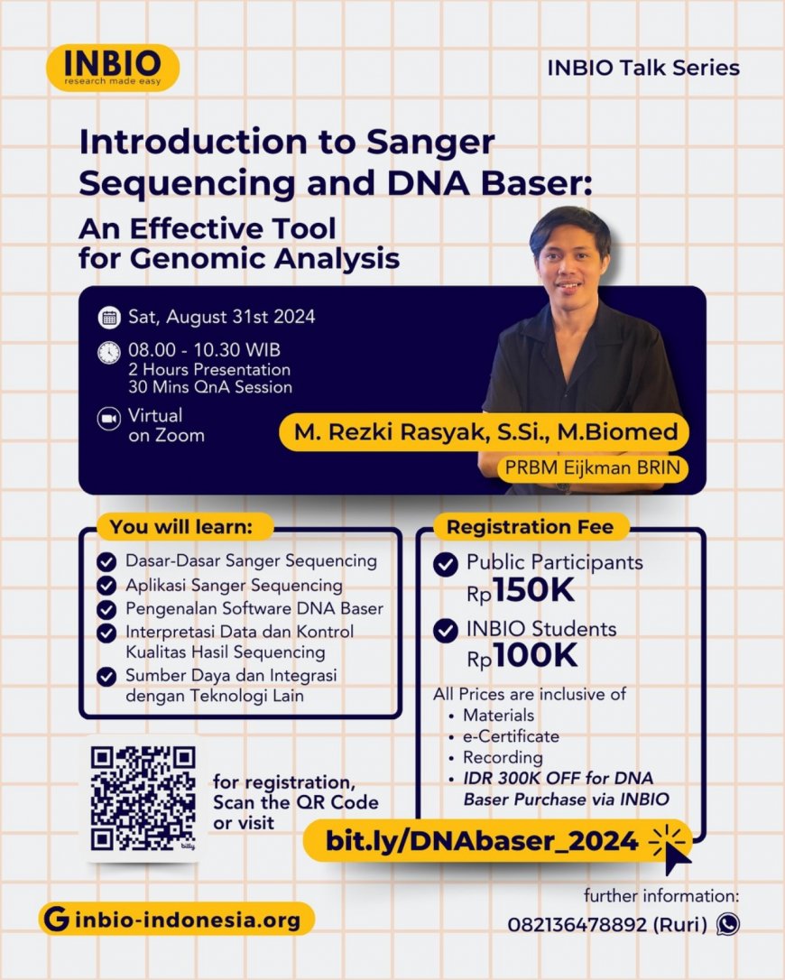 [ 31 Agustus 2024] Webinar  Introduction to Sanger Sequencing and DNA BASER: an effective tool for genomic analysis