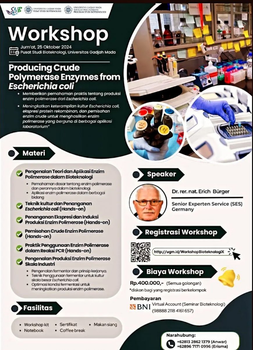 [25 Oktober 2024] WORKSHOP BIOTEKNOLOGI Producing Crude Polymerase Enzymes from Escherichia coli