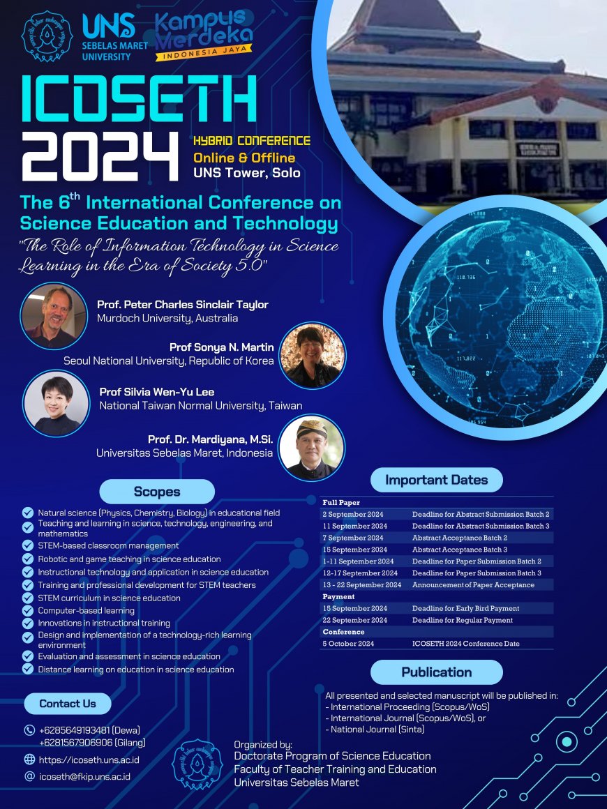 [ 5 October 2024 ] The 6th International Conference on Science Education and Technology (ICOSETH 2024)