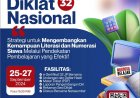 [25-27 September 2024] Diklat Nasional 32JP Strategi untuk Mengembangkan Kemampuan Literasi dan Numerasi Siswa melalui Pendekatan Pembelajaran yang Efektif