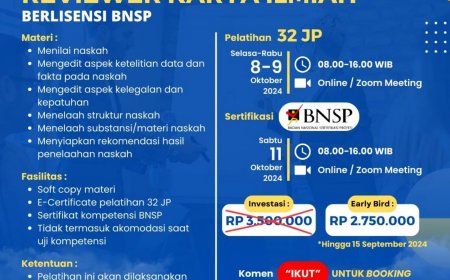 [8-9 Oktober 2024] Pelatihan 32 JP dan Sertifikasi Reviewer Karya Ilmiah Berlisensi BNSP